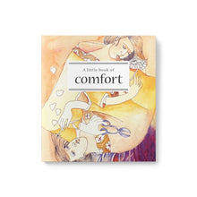 Load image into Gallery viewer, LITTLE BOOK OF COMFORT
