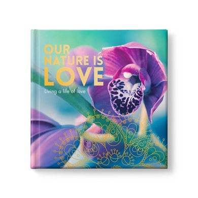 OUR NATURE IS LOVE