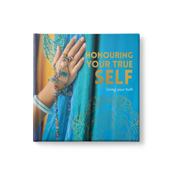 HONOURING YOUR TRUE SELF
