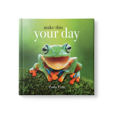 MAKE THIS YOUR DAY AFFIRMATIONS